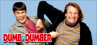 Dumb and Dumber